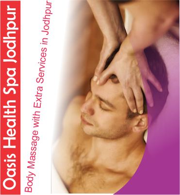Body Massage with Extra Services in Jodhpur
